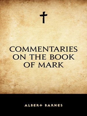 cover image of Commentaries on the Book of Mark